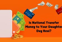 Is National Transfer Money to Your Daughter Day Real?